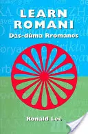 Naučte sa rómsky: Das-duma Rromanes - Learn Romani: Das-duma Rromanes