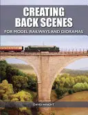 Tvorba kulís pre železničné modely a diorámy - Creating Back Scenes for Model Railways and Dioramas