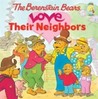 Medvedíky Berenstainové majú radi svojich susedov - The Berenstain Bears Love Their Neighbors