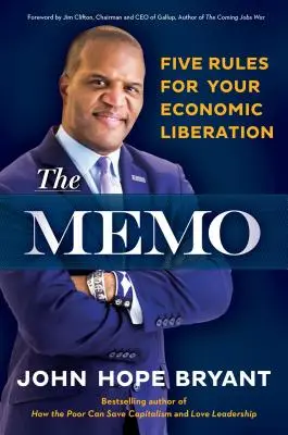 The Memo (Pamätník): Päť pravidiel pre vaše ekonomické oslobodenie - The Memo: Five Rules for Your Economic Liberation