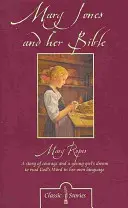 Mary Jonesová a jej Biblia - Mary Jones and Her Bible