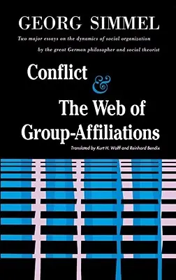 Konflikt a sieť skupinových väzieb - Conflict and the Web of Group Affiliations