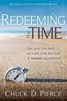 Vykúpenie času: Vráťte svoj život na správnu cestu s Bohom druhých príležitostí - Redeeming the Time: Get Your Life Back on Track with the God of Second Opportunities