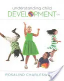 Pochopenie vývoja dieťaťa - Understanding Child Development