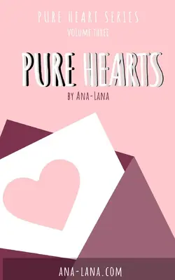 Čisté srdcia - kniha tretia - Pure Hearts - Book Three