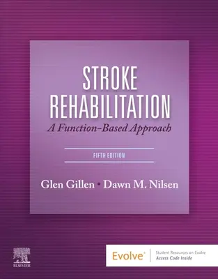 Rehabilitácia po cievnej mozgovej príhode: Prístup založený na funkcii - Stroke Rehabilitation: A Function-Based Approach