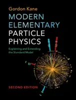 Moderná fyzika elementárnych častíc - Modern Elementary Particle Physics