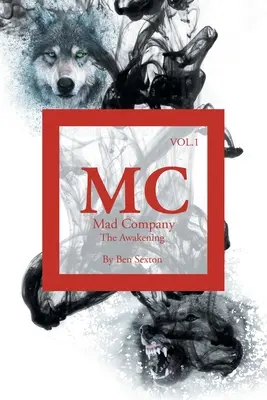 Šialená spoločnosť: 1: Prebudenie - Mad Company: Vol. 1: The Awakening
