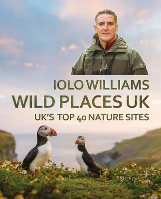 Divoké miesta: UK - Wild Places: UK