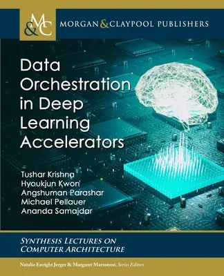 Orchestrácia dát v akcelerátoroch hlbokého učenia - Data Orchestration in Deep Learning Accelerators