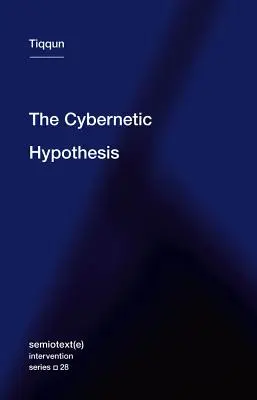 Kybernetická hypotéza - The Cybernetic Hypothesis