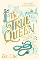 Pravá kráľovná - True Queen