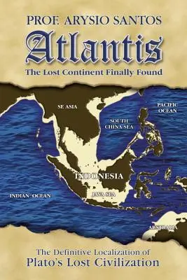 Atlantída: Stratený kontinent konečne nájdený - Atlantis: The Lost Continent Finally Found