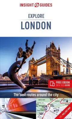 Insight Guides Preskúmajte Londýn (cestovný sprievodca s elektronickou knihou zdarma) - Insight Guides Explore London (Travel Guide with Free Ebook)