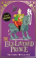Príbehy zo Schwartzgartenu: 3: Princ s ľaliou - Tales from Schwartzgarten: 3: The Lily-Livered Prince