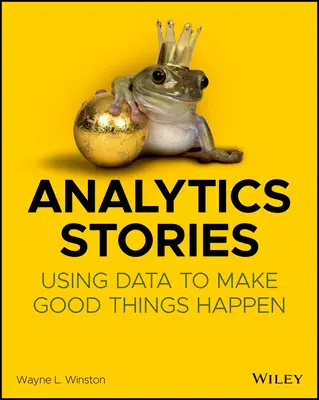 Analytické príbehy: Využívanie údajov na realizáciu dobrých vecí - Analytics Stories: Using Data to Make Good Things Happen