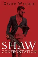 Shawova konfrontácia - Shaw Confrontation