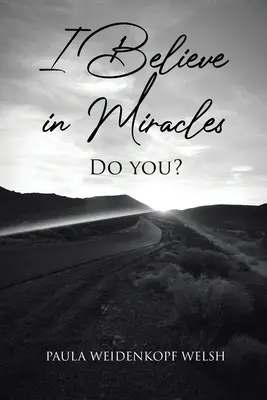 Verím v zázraky: Mám veriť: veríš? - I Believe in Miracles: Do You?