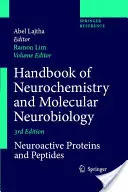 Príručka neurochémie a molekulárnej neurobiológie: Neuroaktívne proteíny a peptidy - Handbook of Neurochemistry and Molecular Neurobiology: Neuroactive Proteins and Peptides