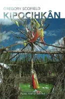 Kipocihkn: Básne nové a vybrané - Kipocihkn: Poems New and Selected