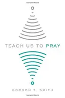 Nauč nás modliť sa - Teach Us to Pray