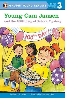 Mladý CAM Jansen a záhada 100. dňa školy - Young CAM Jansen and the 100th Day of School Mystery