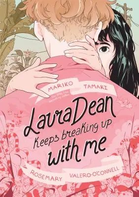 Laura Deanová sa so mnou stále rozchádza - Laura Dean Keeps Breaking Up with Me