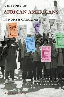 Dejiny Afroameričanov v Severnej Karolíne - History of African Americans in North Carolina