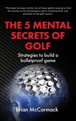 5 mentálnych tajomstiev golfu - The 5 Mental Secrets of Golf