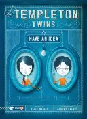 Templetonove dvojčatá majú nápad - The Templeton Twins Have an Idea