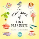 Drobná kniha drobných radostí - The Tiny Book of Tiny Pleasures