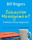 Riadenie správania: Prístup celej školy - Behaviour Management: A Whole-School Approach