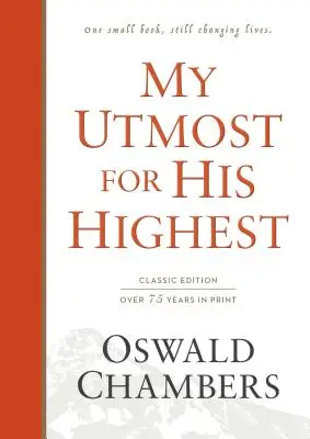 Moja túžba po jeho najvyššom: Klasický jazyk v tvrdej väzbe - My Utmost for His Highest: Classic Language Hardcover