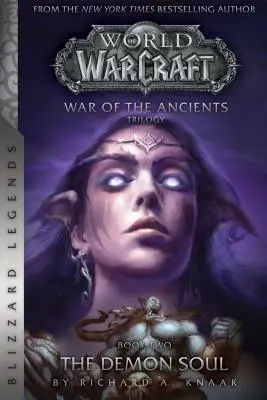 Warcraft: Vojna prastarých Kniha druhá: Duša démona - Warcraft: War of the Ancients Book Two: The Demon Soul