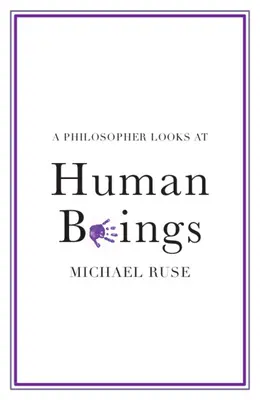 Filozof sa pozerá na ľudské bytosti - A Philosopher Looks at Human Beings