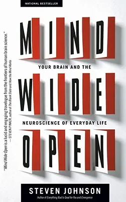 Myseľ otvorená dokorán: Váš mozog a neuroveda každodenného života - Mind Wide Open: Your Brain and the Neuroscience of Everyday Life