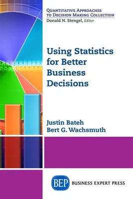 Využívanie štatistiky na lepšie obchodné rozhodnutia - Using Statistics for Better Business Decisions