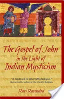 Jánovo evanjelium vo svetle indickej mystiky - The Gospel of John in the Light of Indian Mysticism
