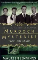 Murdochove záhady - Chudák Tom je prechladnutý - Murdoch Mysteries - Poor Tom Is Cold