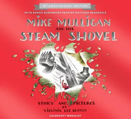 Mike Mulligan a jeho parná lopata [s audioknihou na stiahnutie] - Mike Mulligan and His Steam Shovel [With Downloadable Audiobook]