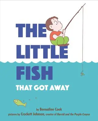 Malá ryba, ktorá ušla - The Little Fish That Got Away