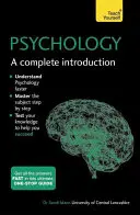 Psychológia: Úplný úvod - Psychology: A Complete Introduction