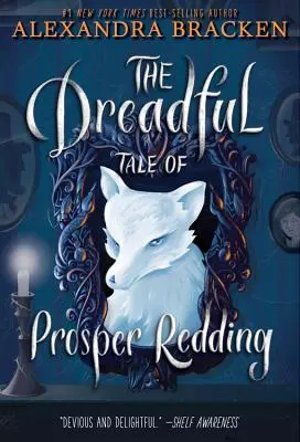 Strašný príbeh Prospera Reddinga (Strašný príbeh Prospera Reddinga, kniha 1) - The Dreadful Tale of Prosper Redding (the Dreadful Tale of Prosper Redding, Book 1)