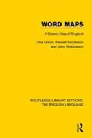 Slovné mapy: Atlas dialektov angličtiny - Word Maps: A Dialect Atlas of English