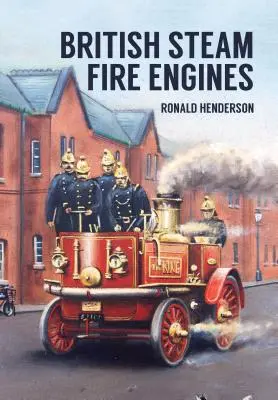 Britské parné hasičské motory - British Steam Fire Engines