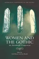 Ženy a gotika: Gotika: Edinburgh Companion - Women and the Gothic: An Edinburgh Companion