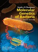 Snyder a Champness Molekulárna genetika baktérií - Snyder and Champness Molecular Genetics of Bacteria