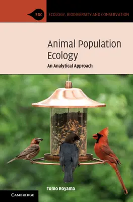 Ekológia populácie zvierat: Analytický prístup - Animal Population Ecology: An Analytical Approach