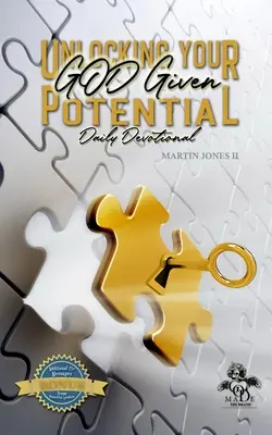 Odomknúť svoj BOHom daný potenciál Denná pobožnosť - Unlocking Your GOD Given Potential Daily Devotion