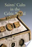 Kulty svätcov v keltskom svete - Saints' Cults in the Celtic World